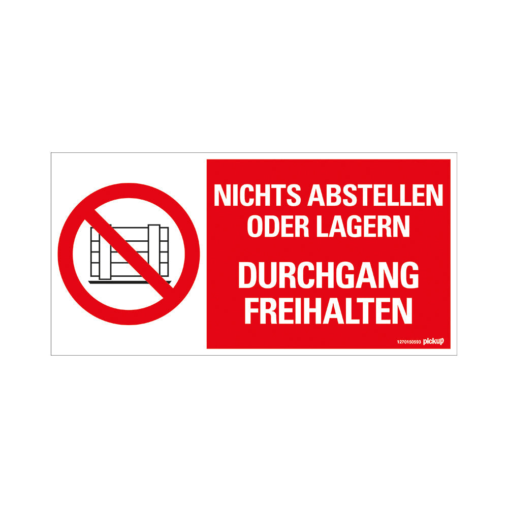 Kunststoff Schild Bord 300x150 mm NICHTS ABSTELLEN ODER LAGERN DURCHGANG FREIHALTEN 1270150593 EAN 8711234125255 150x300 mm