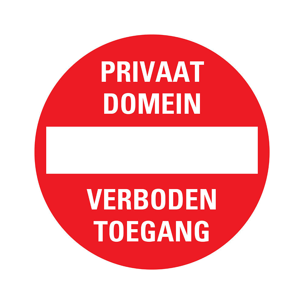 Bord rond diameter 300 mm - Privaat domein Verboden toegang - 1270300845 - EAN 8711234127341 - hard kunststof polystyreen 1,5 mm