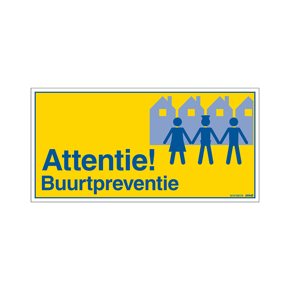 Bord 300x150 mm - Attentie Buurtpreventie - 1272150172 - EAN 8711234129833 - hard kunststof polystyreen 1,5 mm