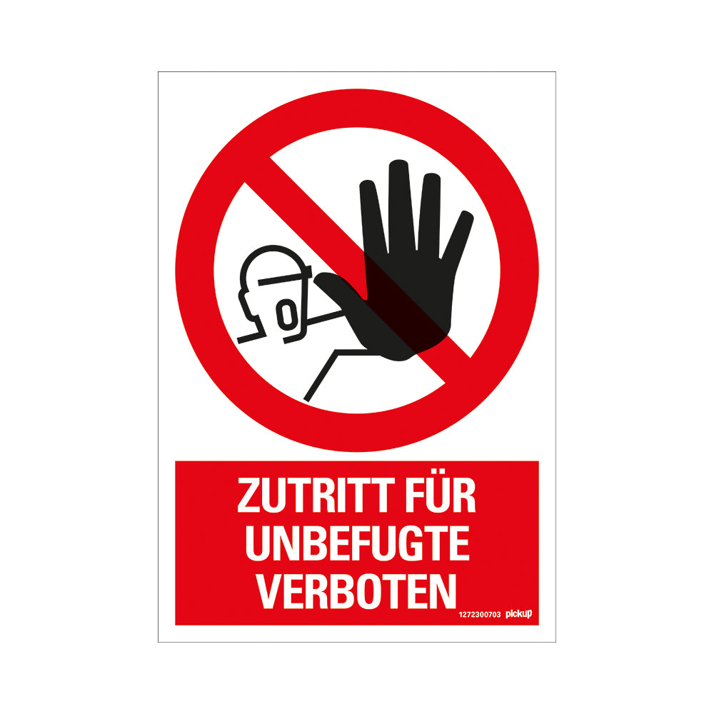 Kunststoff Schild bord 330x230 mm ZUTRITT FUR UNBEFUGTE VERBOTEN 1272300703 EAN 8711234125057 330x230 mm