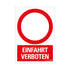 Kunststoff Schild bord 330x230 mm EINFAHRT VERBOTEN 1272300707 EAN 8711234125095 330x230 mm