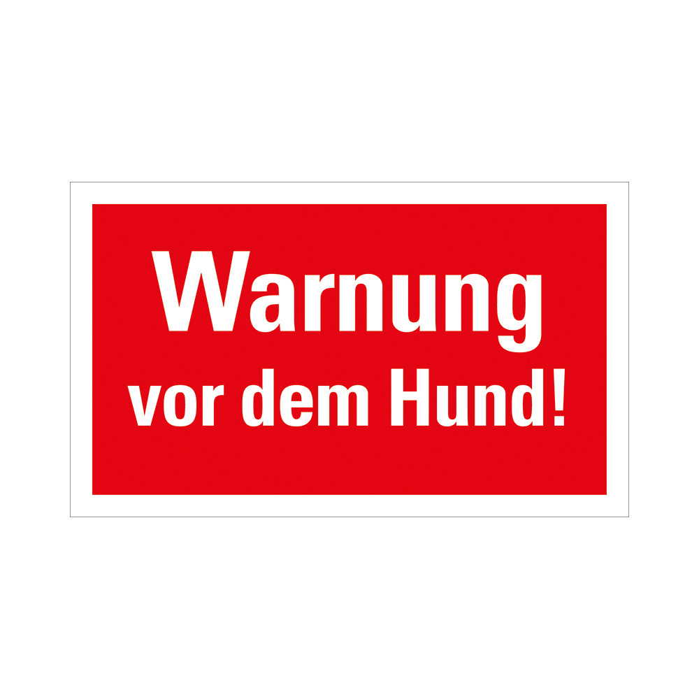 Kunststoff Schild bord 250x150 mm WARNUNG VOR DEM HUND - rot 1280251505 EAN 8711234130754 150x250 mm