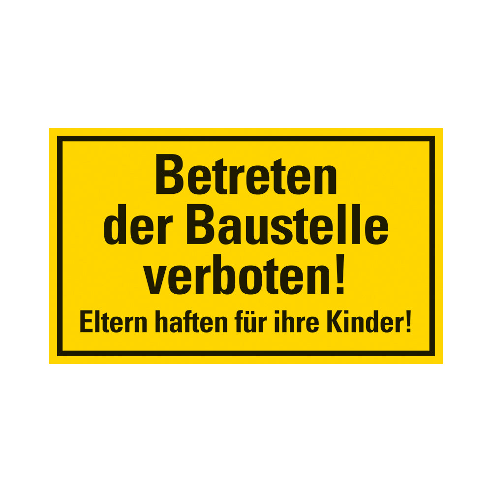 Kunststoff Schild bord 250x150 mm BETRETEN DER BAUSTELLE VERBOTEN 1280251510 EAN 8711234130716 150x250 mm