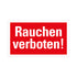 Kunststoff Schild bord 250x150 mm RAUCHEN VERBOTEN 1280251521 EAN 8711234130679 150x250 mm