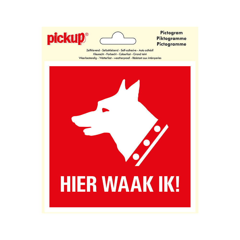 Pictogram 150x150 mm - Hier waak ik - waakhond -  P170-15 - EAN 8711234376367 - zelfklevende vinyl sticker 