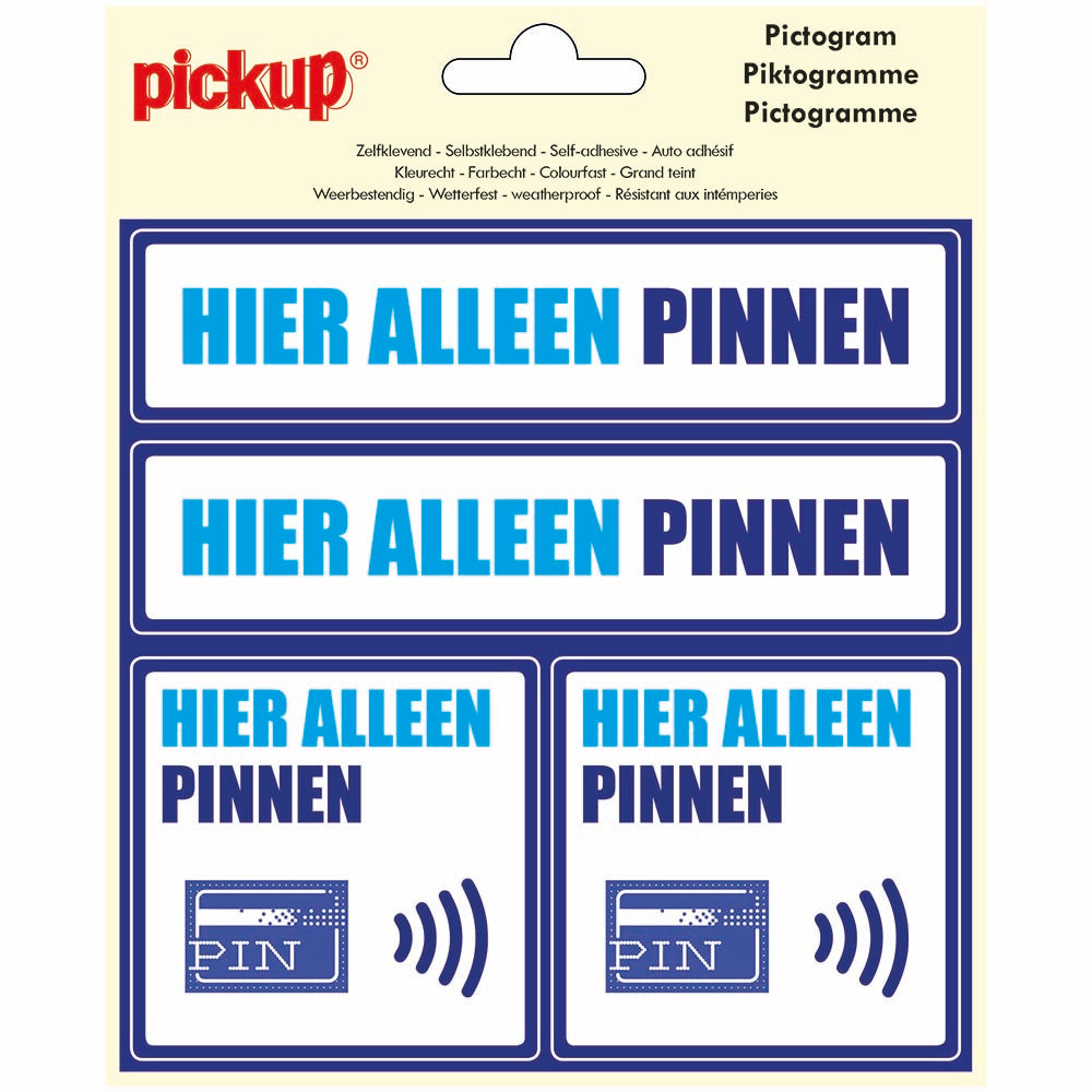 Pictogram 150x150 mm 4 op 1 - Hier alleen pinnen - P311-15-4 - EAN 8711234130495 - zelfklevende vinyl sticker 